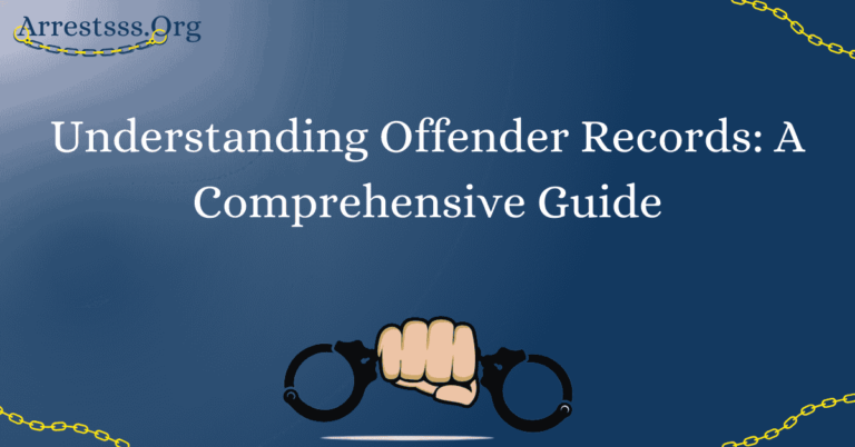 Understanding Offender Records: A Comprehensive Guide