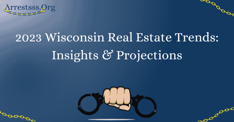 2023 Wisconsin Real Estate Trends: Insights & Projections