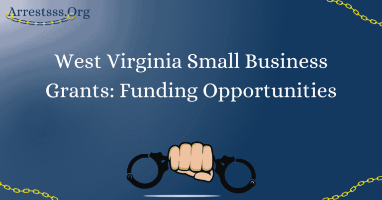 West Virginia Small Business Grants: Funding Opportunities