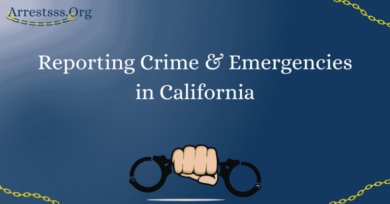 Reporting Crime & Emergencies in California