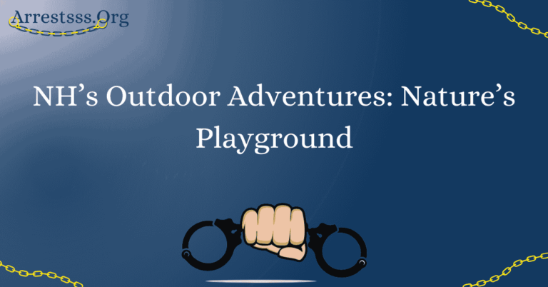 NH’s Outdoor Adventures: Nature’s Playground