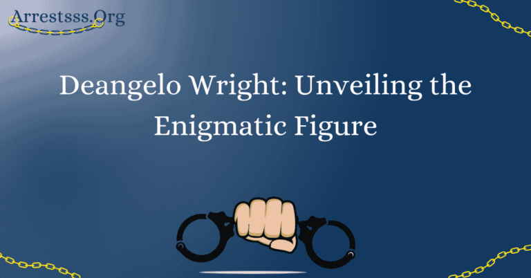 Deangelo Wright: Unveiling the Enigmatic Figure