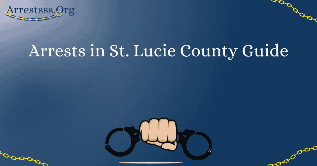 Arrests in St. Lucie County Guide Arrests Org