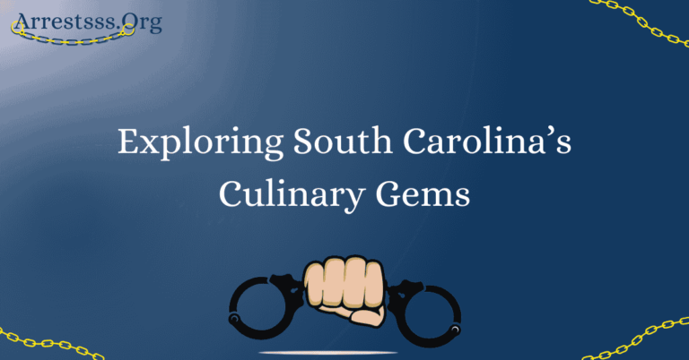 Exploring South Carolina’s Culinary Gems